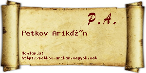 Petkov Arikán névjegykártya